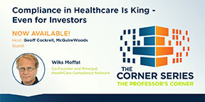 Compliance in Healthcare is King – Even for Investors
